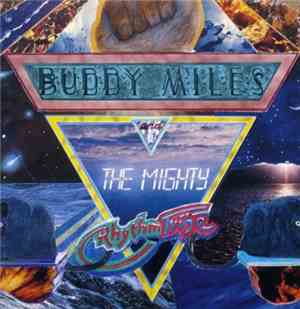 Buddy Miles And The Mighty Rhythm Tribe - The Mighty Rhythm Tribe