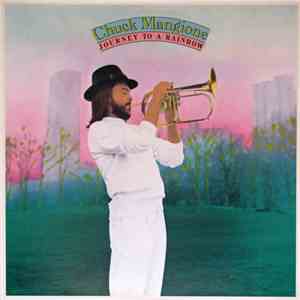Chuck Mangione - Journey To A Rainbow