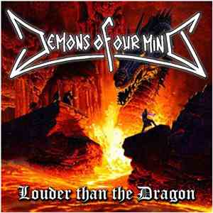 Demons Of Our Mind - Louder Than The Dragon