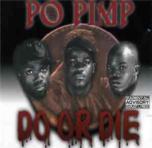 Do Or Die - Po Pimp