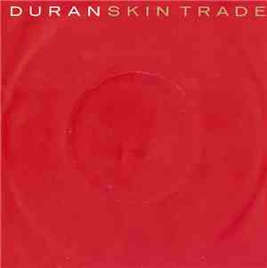 Duran Duran - Skin Trade