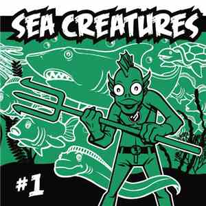 Fear Of Lipstick / The Roman Line / Regal Beagle / The Neutron Bombs - Sea  ...