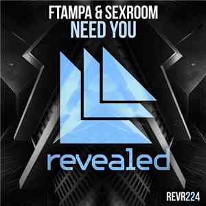 FTampa & Sexroom - Need You