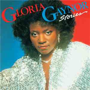 Gloria Gaynor - Stories