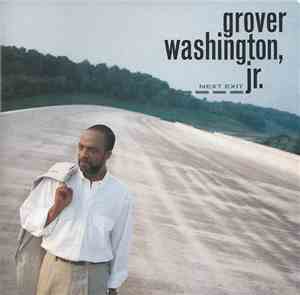 Grover Washington, Jr. - Next Exit
