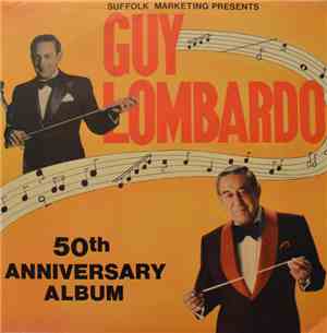 Guy Lombardo - 50th Anniversary Album