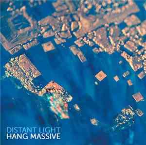 Hang Massive - Distant Light