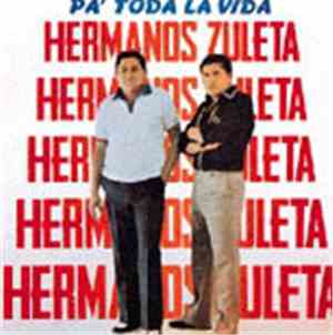 Hermanos Zuleta - Pa' Toda La Vida