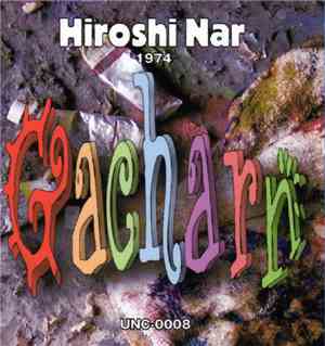 Hiroshi Nar - Gacharn
