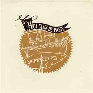 Hot Club De Paris - Shipwreck