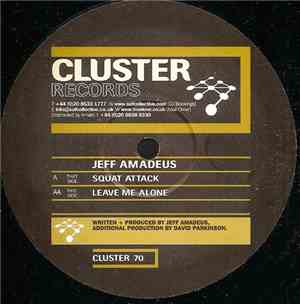 Jeff Amadeus - Squat Attack / Leave Me Alone