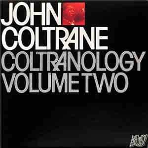 John Coltrane - Coltranology Volume Two