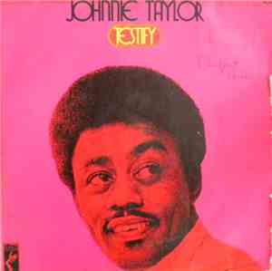Johnnie Taylor - Testify