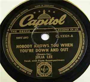 Julia Lee / Julia Lee And Her Boy Friends - Nobody Knows You When You're Do ...