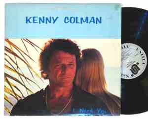 Kenny Colman - I Need You