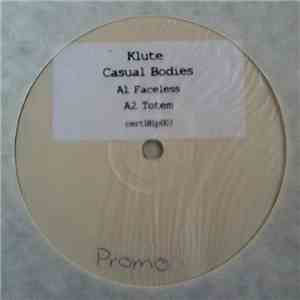 Klute - Casual Bodies