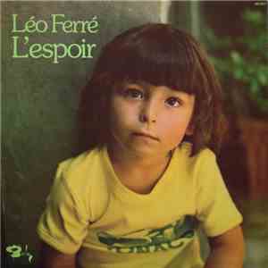 Léo Ferré - L'espoir