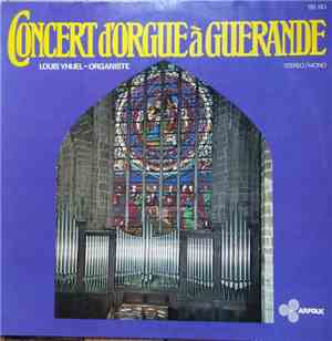 Louis Yhuel - Concert D'orgue À Guérande