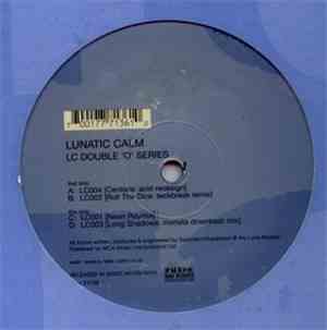 Lunatic Calm - LC Double 'O' Series
