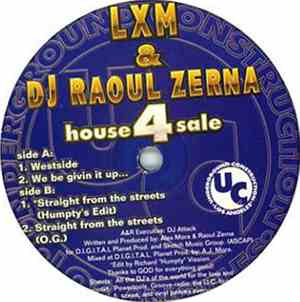 Lxm & DJ Raoul Zerna - House 4 Sale