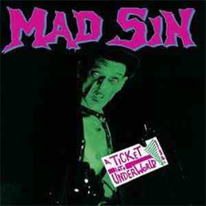 Mad Sin - A Ticket Into Underworld