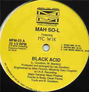 Mah So-L Featuring MC Wik - Black Acid