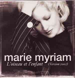Marie Myriam - L'Oiseau Et L'Enfant (Version 2002)