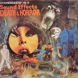 Mike Harding  - Sound Effects No.13 - Death And Horror