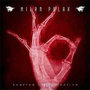 Milan Polak - Scarred To Perfection