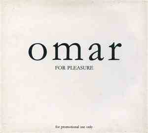 Omar - For Pleasure
