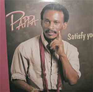 Pappa - Satisfy You!
