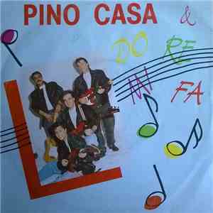 Pino Casa - Do Re Mi Fa