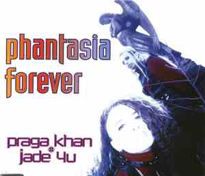 Praga Khan + Jade 4U - Phantasia Forever