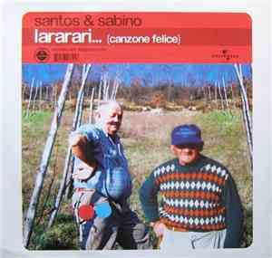 Santos & Sabino - Lararari (Canzone Felice)