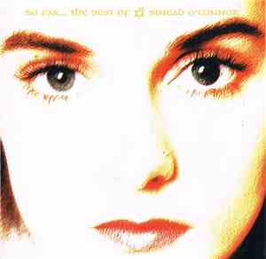 Sinéad O'Connor - So Far... The Best Of Sinéad O'Connor