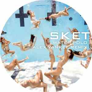 SKET - Water Polo EP