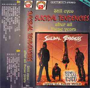 Suicidal Tendencies - Still Cyco After All These Years