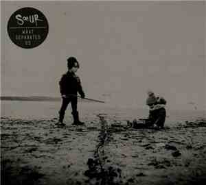 Sœur - What Separates Us
