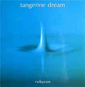Tangerine Dream - Rubycon