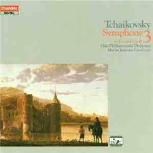 Tchaikovsky, Oslo Philharmonic Orchestra, Mariss Jansons - Symphony 3 In D  ...