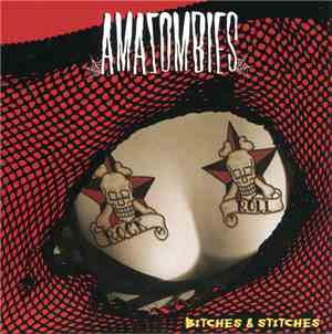 The Amazombies - Bitches & Stitches