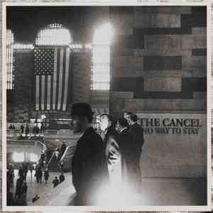 The Cancel - No Way To Stay
