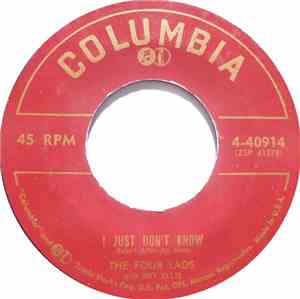 The Four Lads - I Just Don't Know / Golly