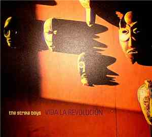 The Strike Boys - Vida La Revolutión