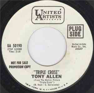 Tony Allen  - Triple Cross / Now Is Forever (Love Theme)