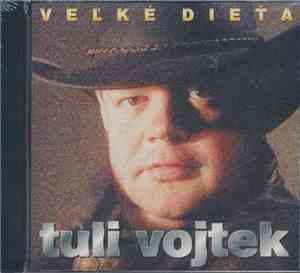 Tuli Vojtek - Veľké Dieťa