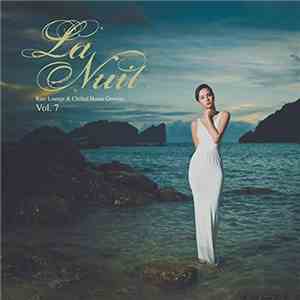 Various - La Nuit - Rare Lounge & Chilled House Grooves Vol. 7
