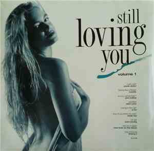 Various - Still Loving You Volume 1