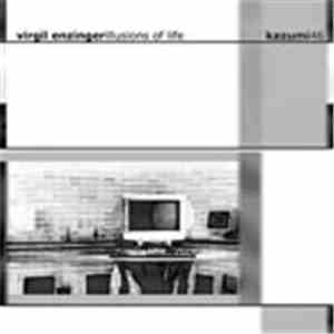 Virgil Enzinger - Illusions Of Life