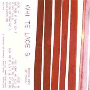 White Laces - Twelve Inch EP Promo